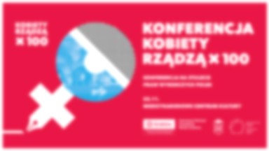 Konferencja Kobiety Rządzą x 100 już 23 listopada w Krakowie