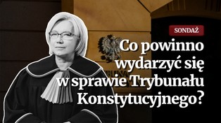 Trybunał Konstytucyjny do zmiany. Tego chce większość Polaków [SONDAŻ]