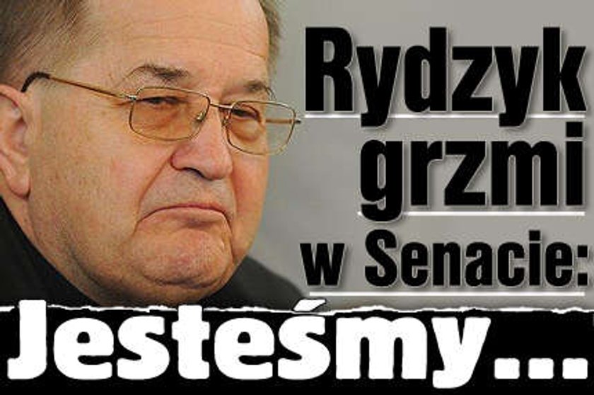 Rydzyk grzmi w Senacie: Jesteśmy...