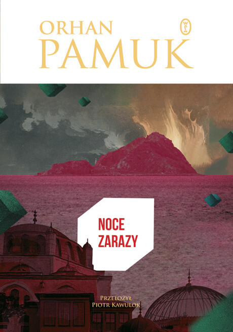 Orhan Pamuk - "Noce zarazy"