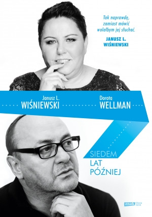 okładka książki Janusza Leona Wiśniewskiego i Doroty Wellman "Siedem lat później"