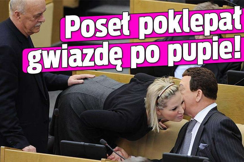 Poseł poklepał gwiazdę po pupie!