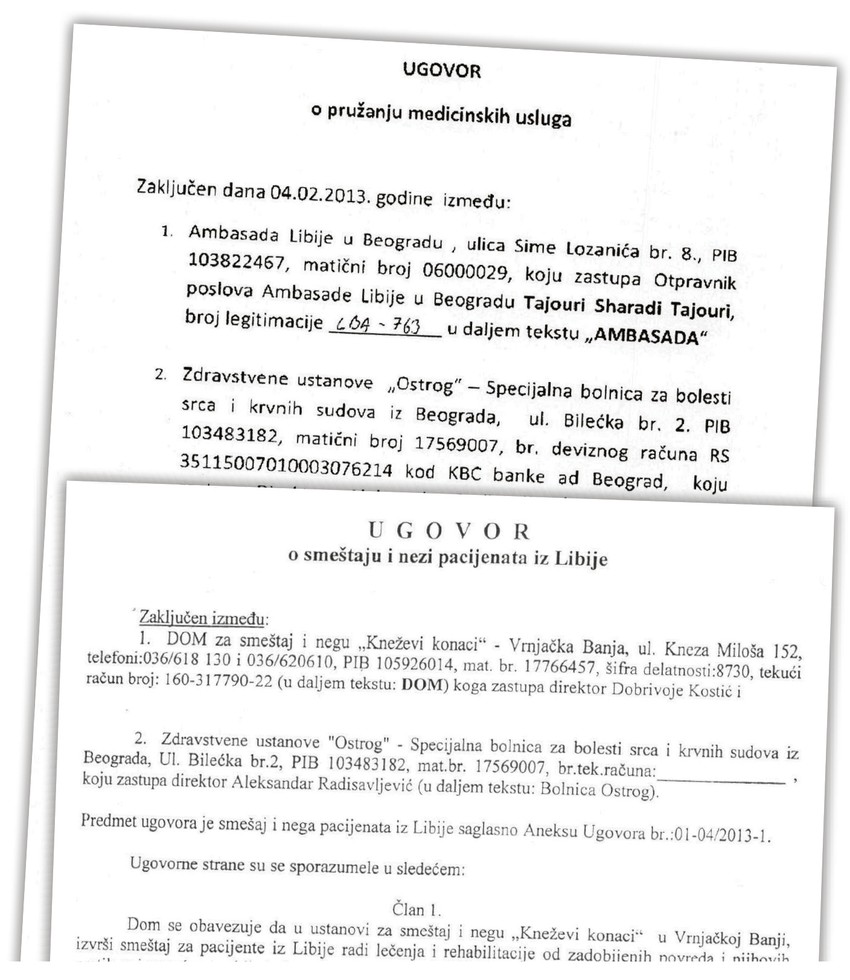 Libijska ambasada je ugovor o lečenju svojih ranjenika zaključila sa bolnicom "Ostrog", a "Ostrog" je potom lečenje prebacio na kliniku "Kneževi konaci", kojoj je potom ostao dužan za tu uslugu