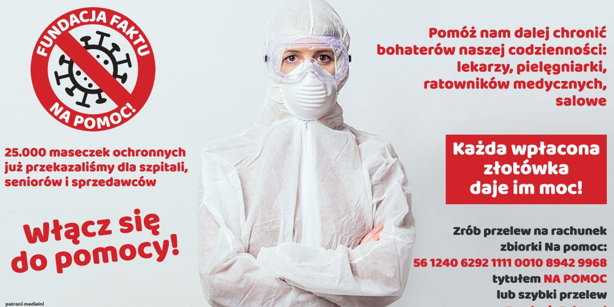 Wesprzeć zbiórkę Fundacja Faktu „Na Pomoc” można wykonując przelew na specjalny rachunek nr 56 1240 6292 1111 0010 8942 9968, tytuł przelewu „Na Pomoc”. Można też zrobić szybki przelew internetowy na stronie FundacjaFaktu.pl w zakładce „Na Pomoc”.