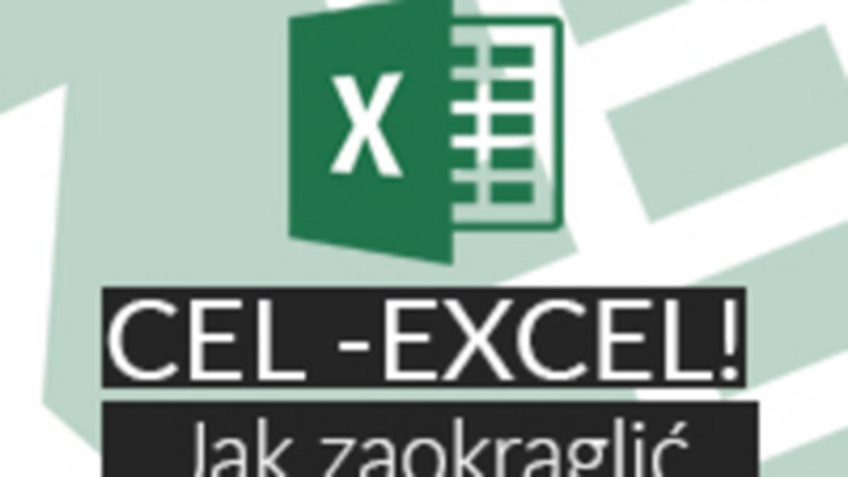 Cel Excel 28 Jak Zaokrąglić Czas W Excelu 0002