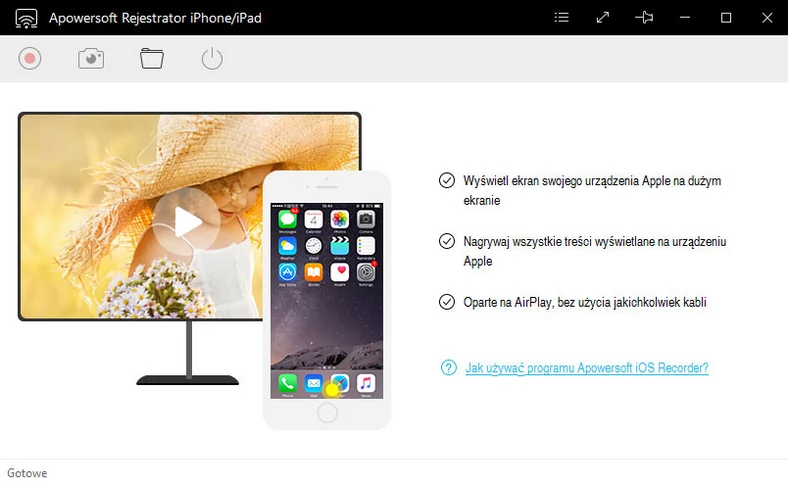 Główne okno programu do klonowania i przechwytywania obrazu urządzeń mobilnych Apple - Apowersoft iPhone/iPad Recorder