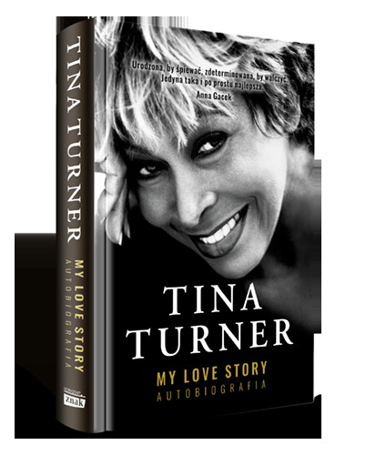 Tina Turner - "My Love Story. Autobiografia" (okładka)