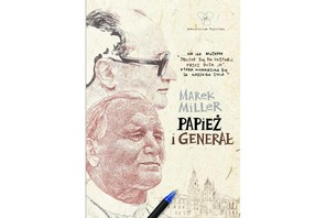 „Papież i generał, Marek Miller, Narodowe Centrum Kultury