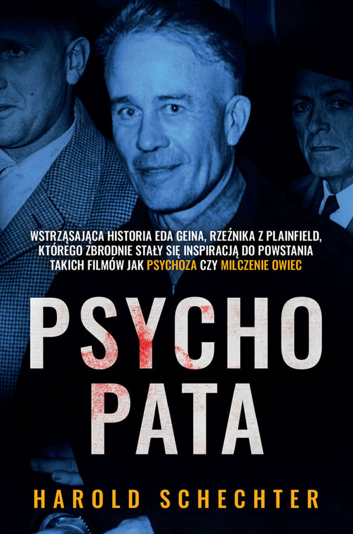 Harold Schechter, "Psychopata" (OKŁADKA)