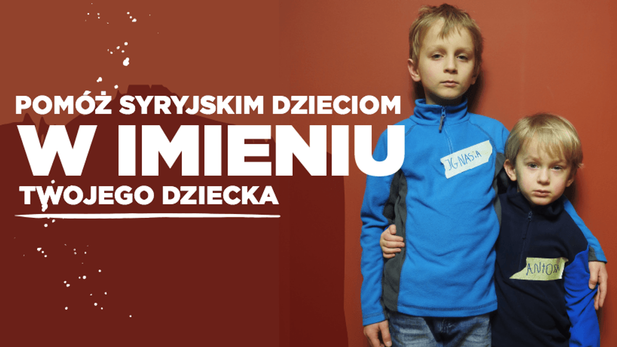 w imieniu syria akcja Plakat akcji #wimieniu. Pomóż syryjskim dzieciom w imieniu twojego dziecka