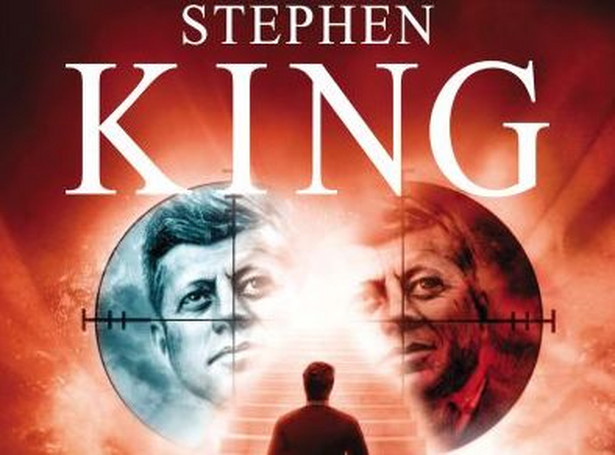Kto ocali Kennedy’ego w najnowszej powieści Stephena Kinga?