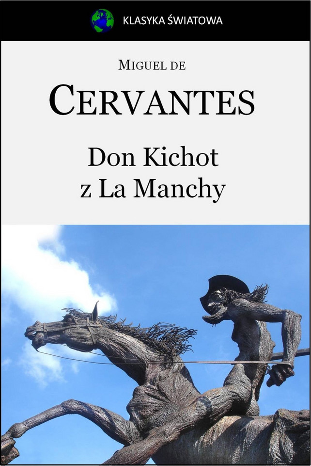 "Don Kichote", Miguel de Cervantes - ponad 500 mln sprzedanych kopii