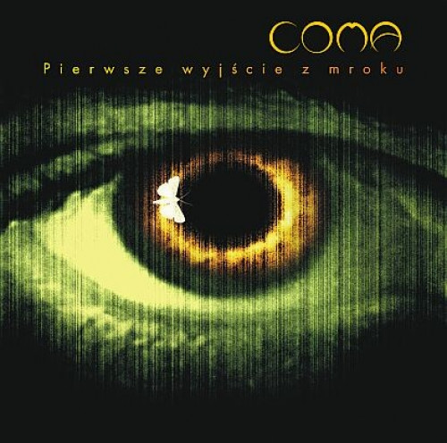 Coma - "Pierwsze wyjście z mroku"