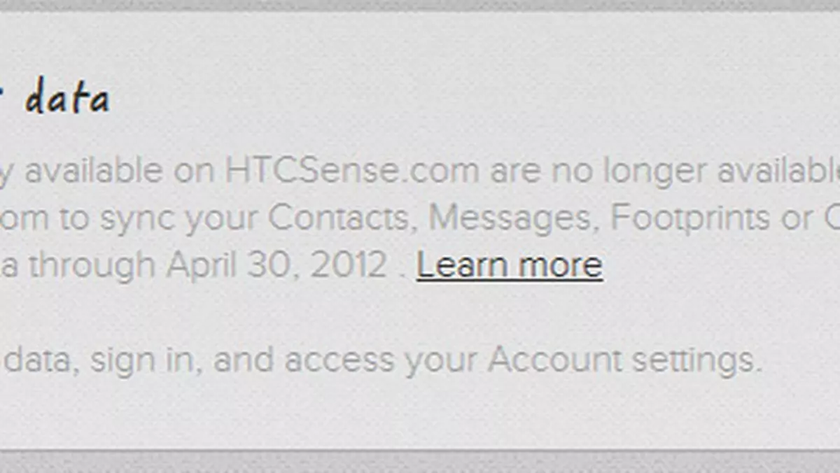 Porządki w HTC Sense wyglądają jak... koniec tej usługi