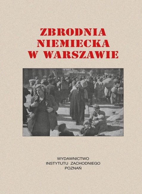 "Zbrodnia niemiecka w Warszawie"