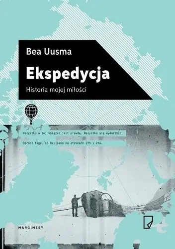 Bea Uusma - Ekspedycja. Historia mojej miłości (2017)