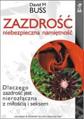 Zazdrość – niebezpieczna namiętność. Dlaczego zazdrość jest nierozłączna z miłością i seksem