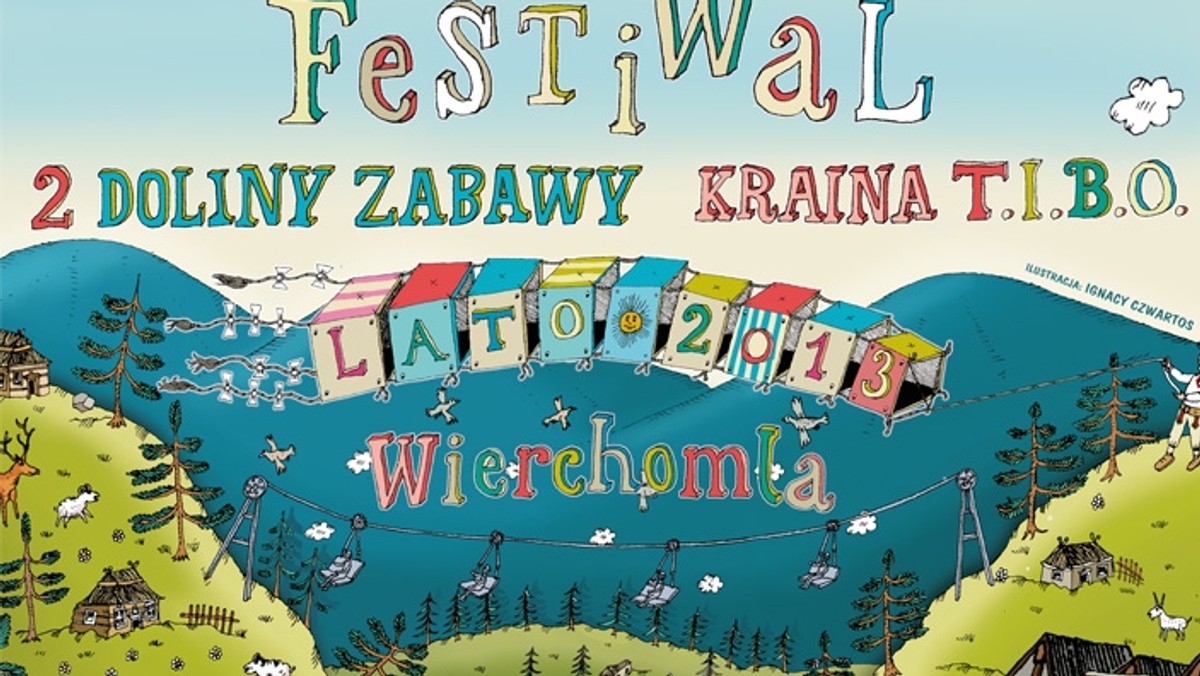 Przybądźcie do nas koniecznie w kolejny, letni, festiwalowy weekend do kolorowej krainy T.I.B.O. w Wierchomli, gdzie będziemy znów Tworzyć, Inspirować, Bawić się i Odkrywać swoje talenty.