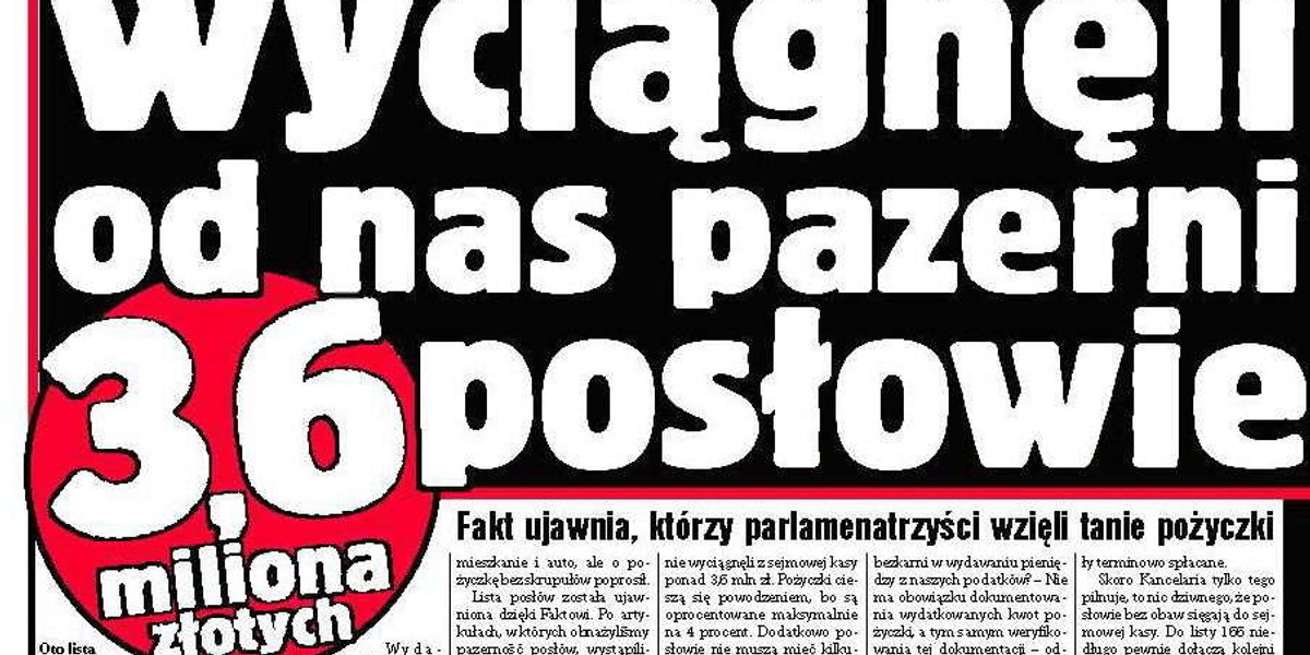 Posłowie wyciągnęli od nas 3,6 miliona