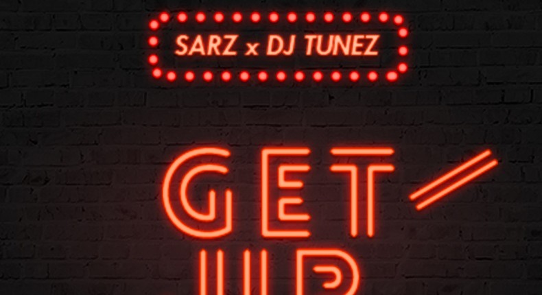 Sarz, DJ Tunez -Get up ft Flash 