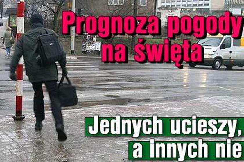 Prognoza pogody na święta. Jednych ucieszy, a innych nie