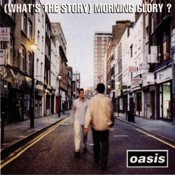 Oasis - "(What’s the Story" Morning Glory?"