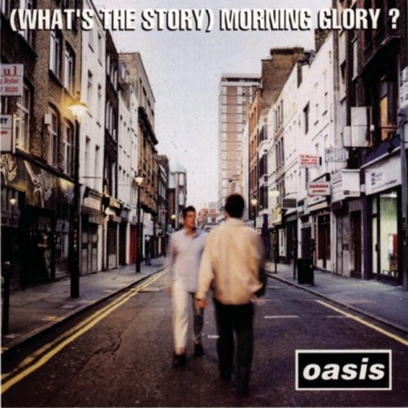 Oasis - "(What’s the Story" Morning Glory?"