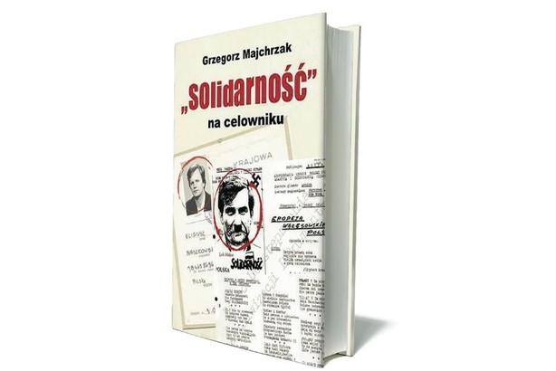 „Solidarność na celowniku