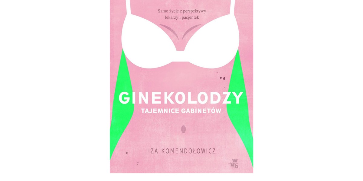 Książka Ginekolodzy Tajemnice gabinetów