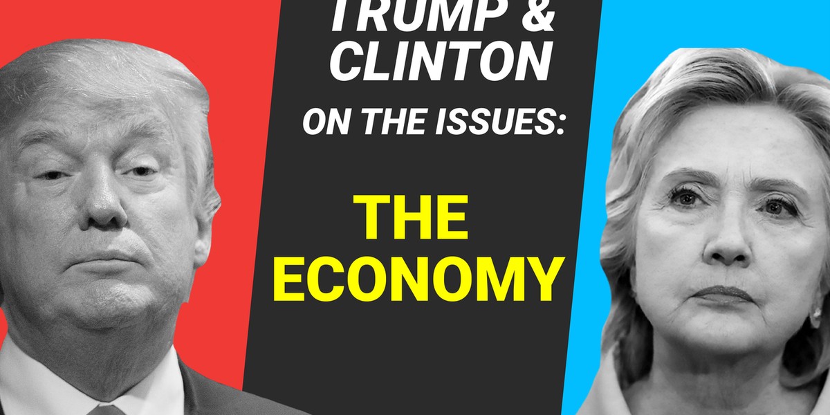 Where Hillary Clinton and Donald Trump stand on the economy