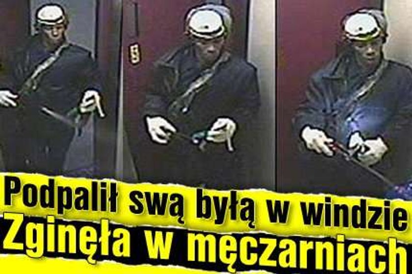 Podpalił swą byłą w windzie. Zginęła w męczarniach