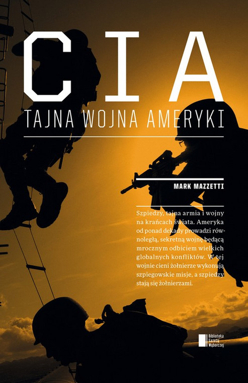 "CIA. Tajna wojna Ameryki" Mark Mazzetti