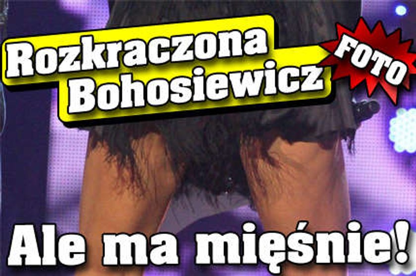 Rozkraczona Bohosiewicz! Ale ma mięśnie! FOTO