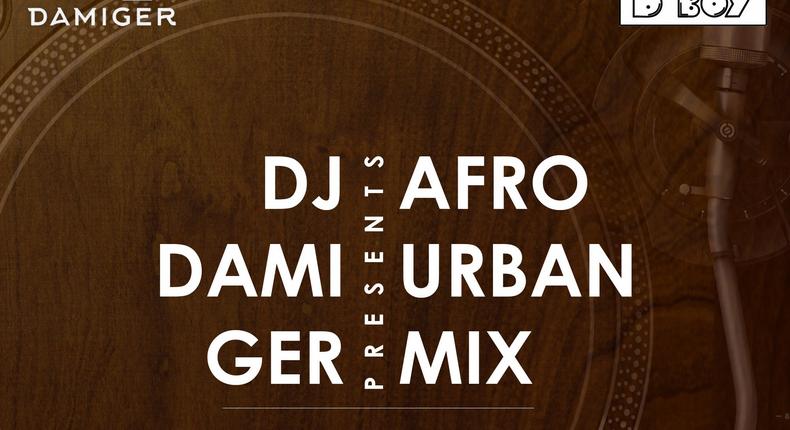 DJ Damiger Afro Urban Mix