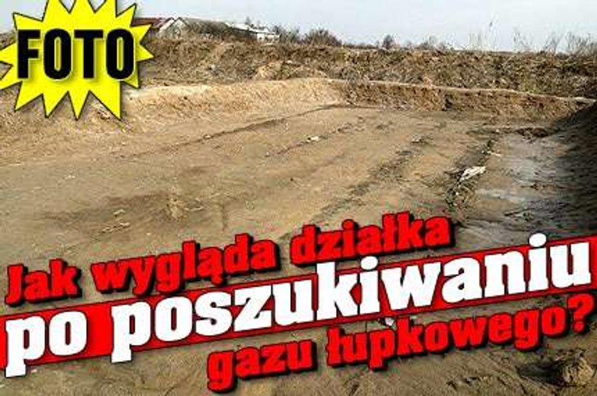 Jak wygląda działka po poszukiwaniu gazu łupkowego?