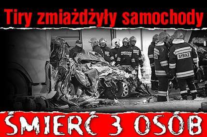 Tiry zmiażdżyły samochody. Śmierć 3 osób