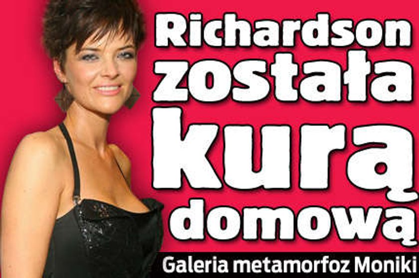 Richardson została kurą domową