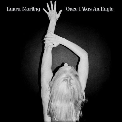 9. Laura Marling – 'Once I Was An Eagle'