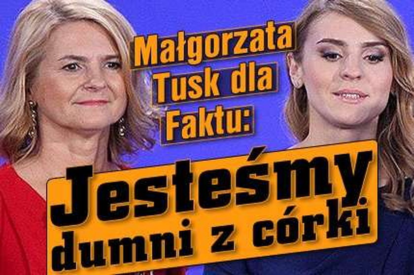 Małgorzata Tusk dla Faktu: Jesteśmy dumni z naszej córki