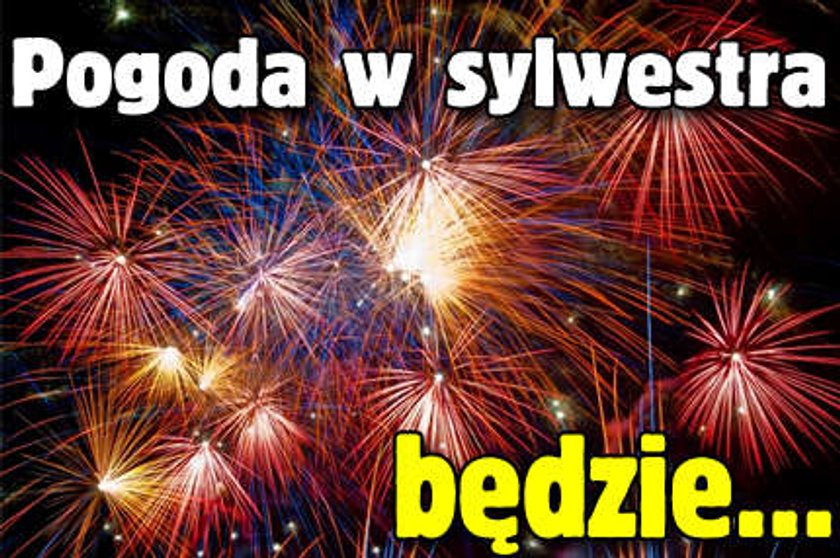 Pogoda w sylwestra. Zabawy pod chmurką będą....