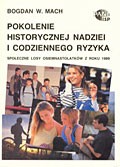 Pokolenie historycznej nadziei i codziennego ryzyka, społeczne losy osiemnastolatków z roku 1989