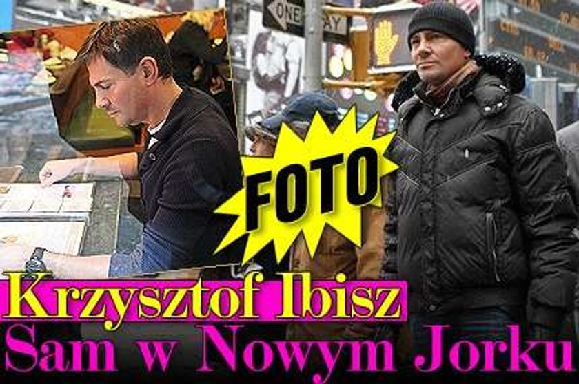 Krzysztof Ibisz sam w Nowym Jorku