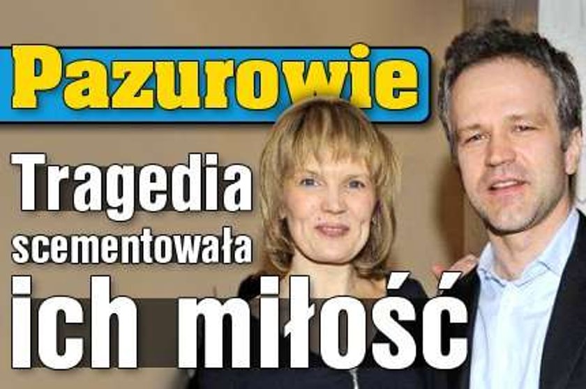 Pazurowie. Tragedia scementowała ich miłość