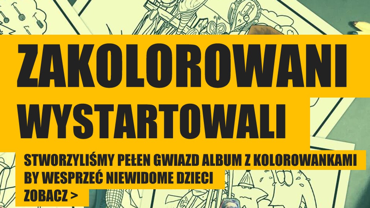 Od wczoraj na stronie www.akcjazakolorowani.pl można zamawiać album ZAKOLOROWANI. Kolekcja kolorowanek, których bohaterami są m.in. kabareciarz Adam Grzanka, wokalistka Magda Steczkowska oraz polarnik Marek Kamiński powstały, by pomóc podopiecznym Specjalnego Ośrodka Szkolno-Wychowawczego dla Dzieci Niewidomych i Słabowidzących w Krakowie.