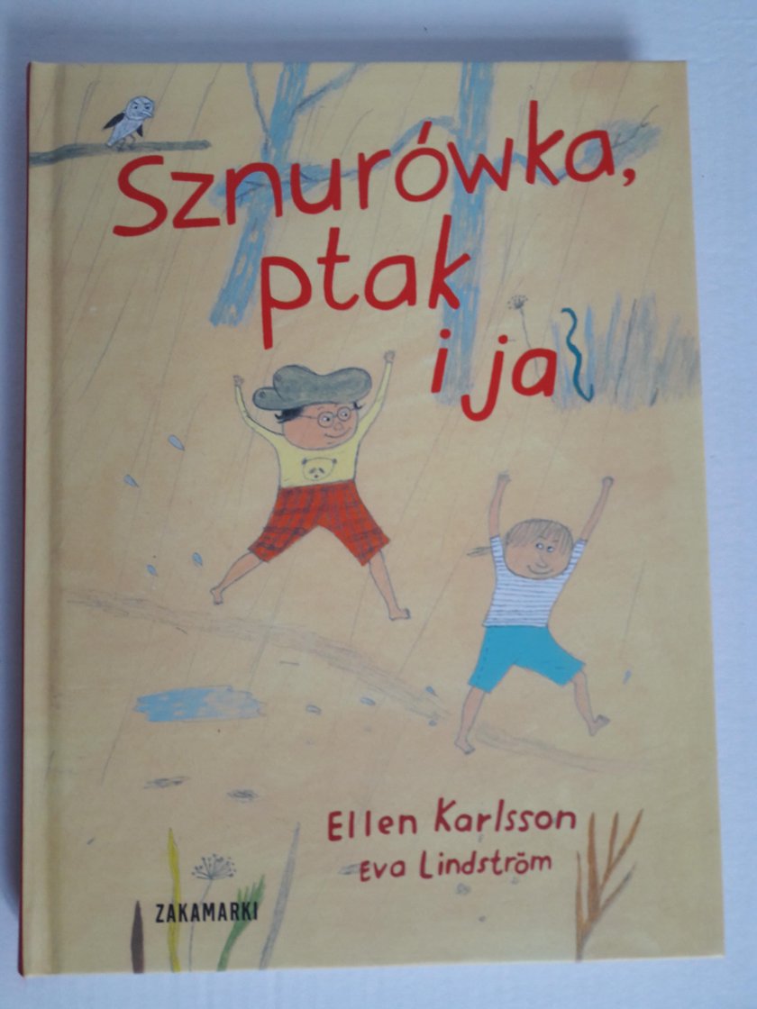 "Sznurówka, ptak i ja" Eva Lindström, Ellen Karlsson