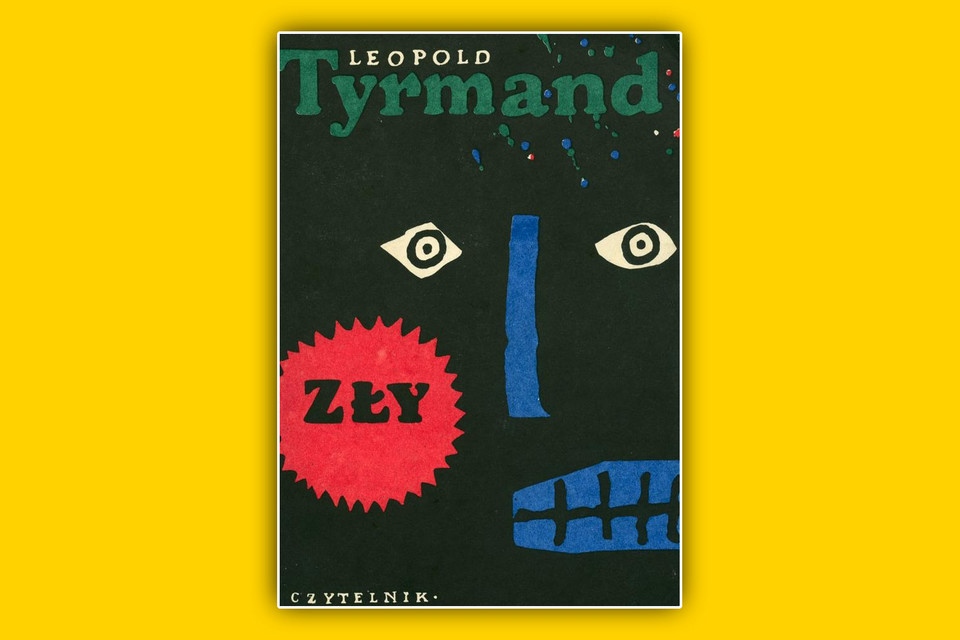Leopold Tyrmand, "Zły" (1956)