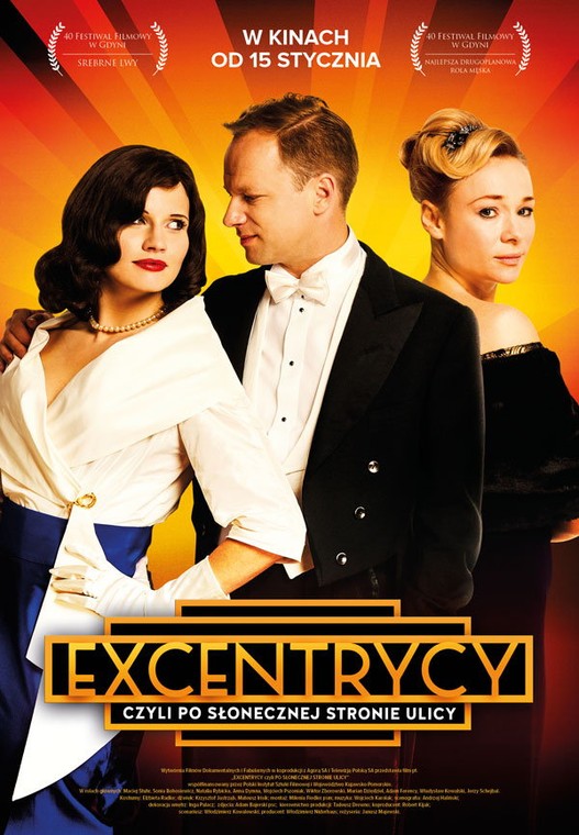 "Excentrycy czyli po słonecznej stronie ulicy” - plakat filmu