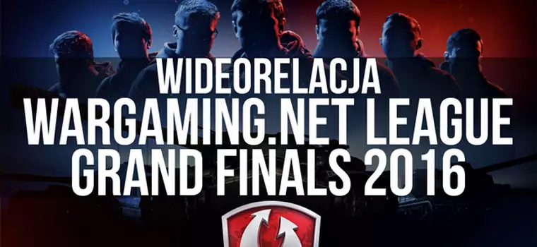 Relacja z Grand Finals w World of Tanks - czołgi znów w Warszawie