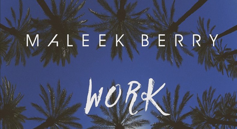 Maleek Berry jumps on Rihanna's work (refix)