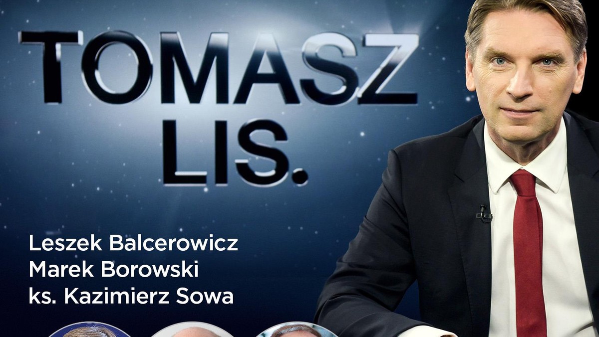 Tomasz Lis Leszek Balcerowicz Marek Borowski ks. Kazimierz Sowa polityka